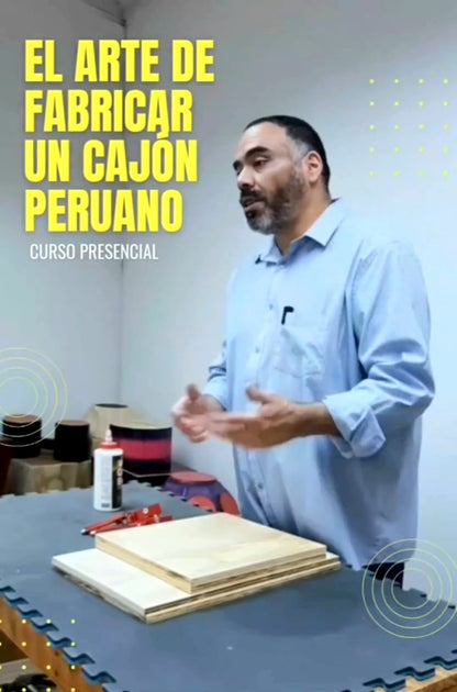 Curso de fabricación de Cajón Peruano